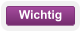 Wichtig