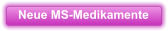 Neue MS-Medikamente