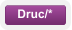 Druc/*